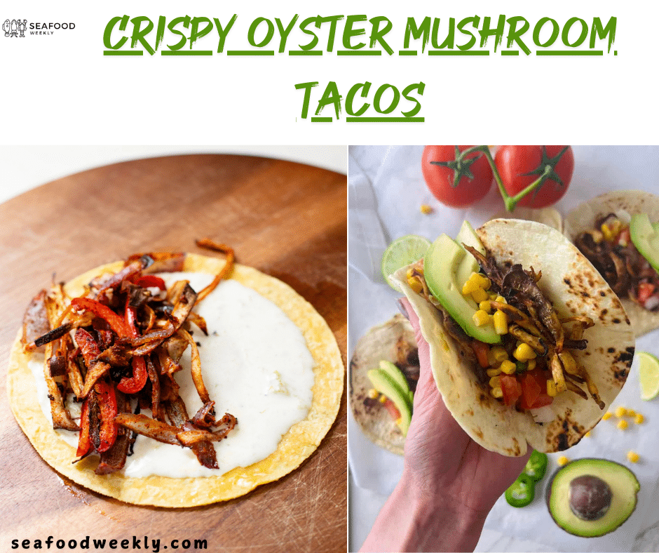 Crispy Oyster Mushroom Tacos