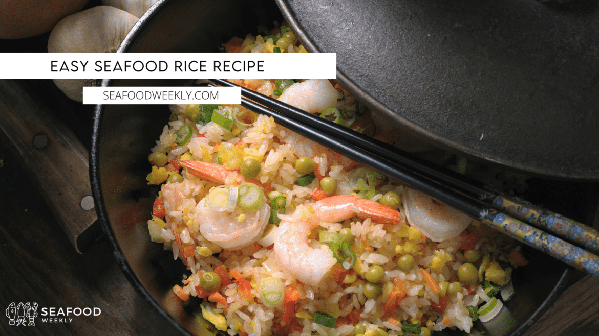 Easy Seafood Rice Recipe Easy Seafood Rice Recipe