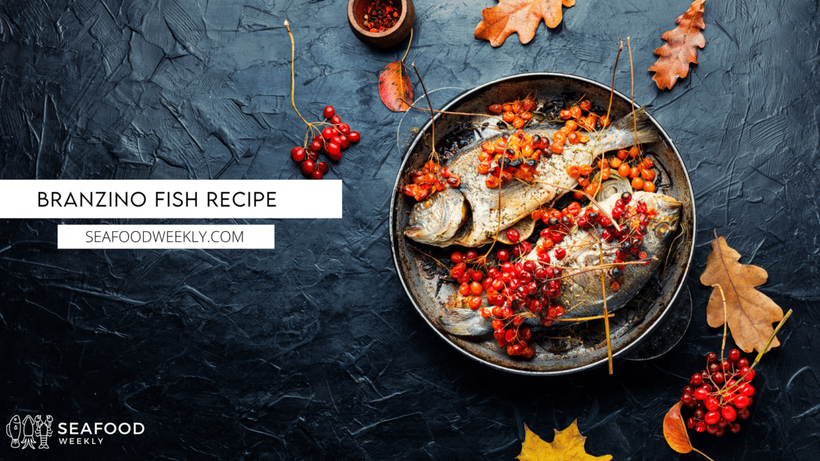 branzino fish recipe